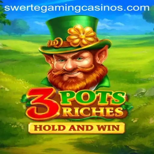 Discover the Excitement of 3potsRiches by Swertegaming