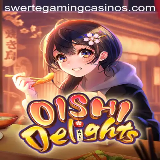 Exploring the Enchanting World of OishiDelights through Swertegaming